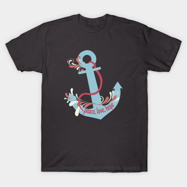 Peace, Love, Hope, Nautical, Anchor T-Shirt by erinmizedesigns